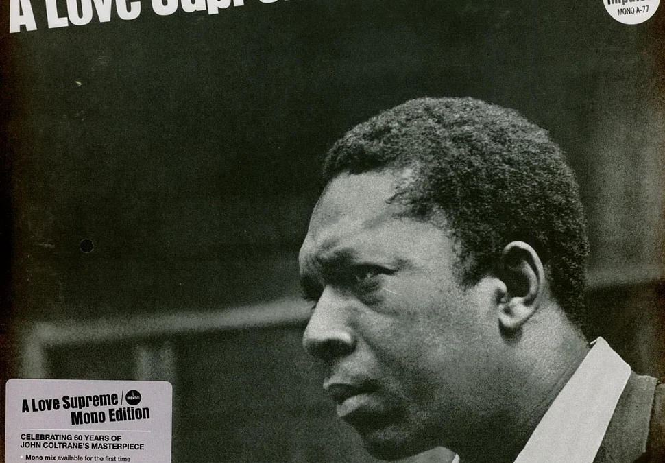 JOHN COLTRANE – A Love Supreme: Mono Edition